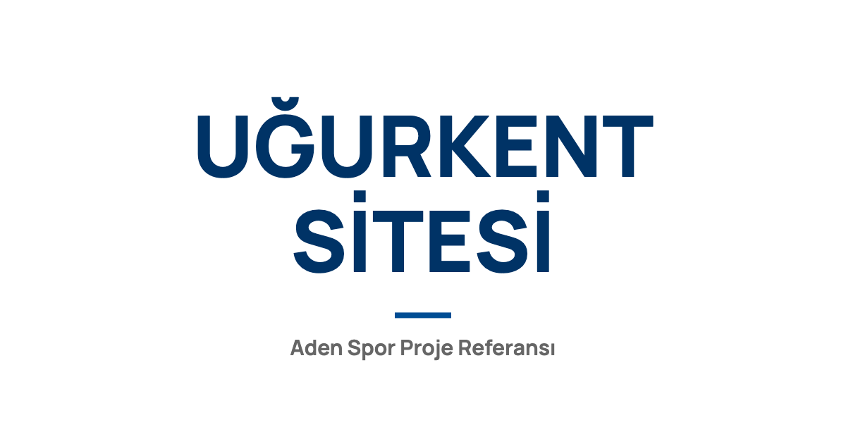 Implementation Completed for Uğurkent Sitesi Project