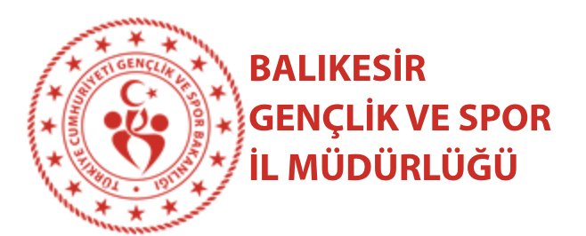 BALIKESİR GENÇLİK VE SPOR İL MÜDÜRLÜĞÜ