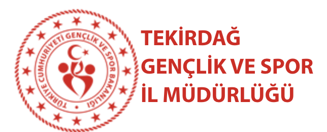 TEKİRDAĞ GENÇLİK VE SPOR İL MÜDÜRLÜĞÜ