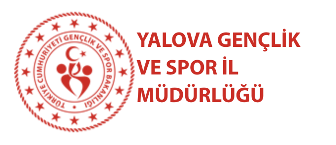 YALOVA GENÇLİK VE SPOR İL MÜDÜRLÜĞÜ